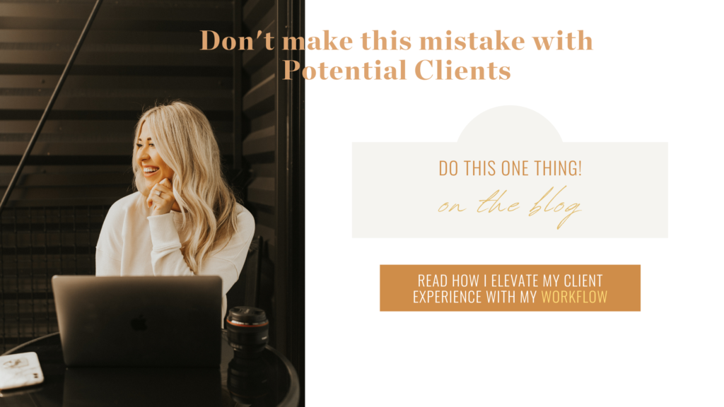 don't make this mistake with potential clients
