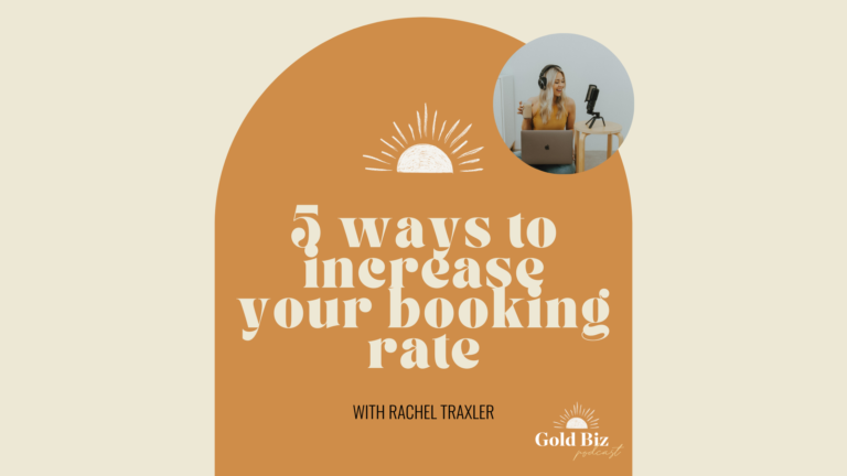 5 Ways To Increase Your Booking Rate - Racheltraxler.com