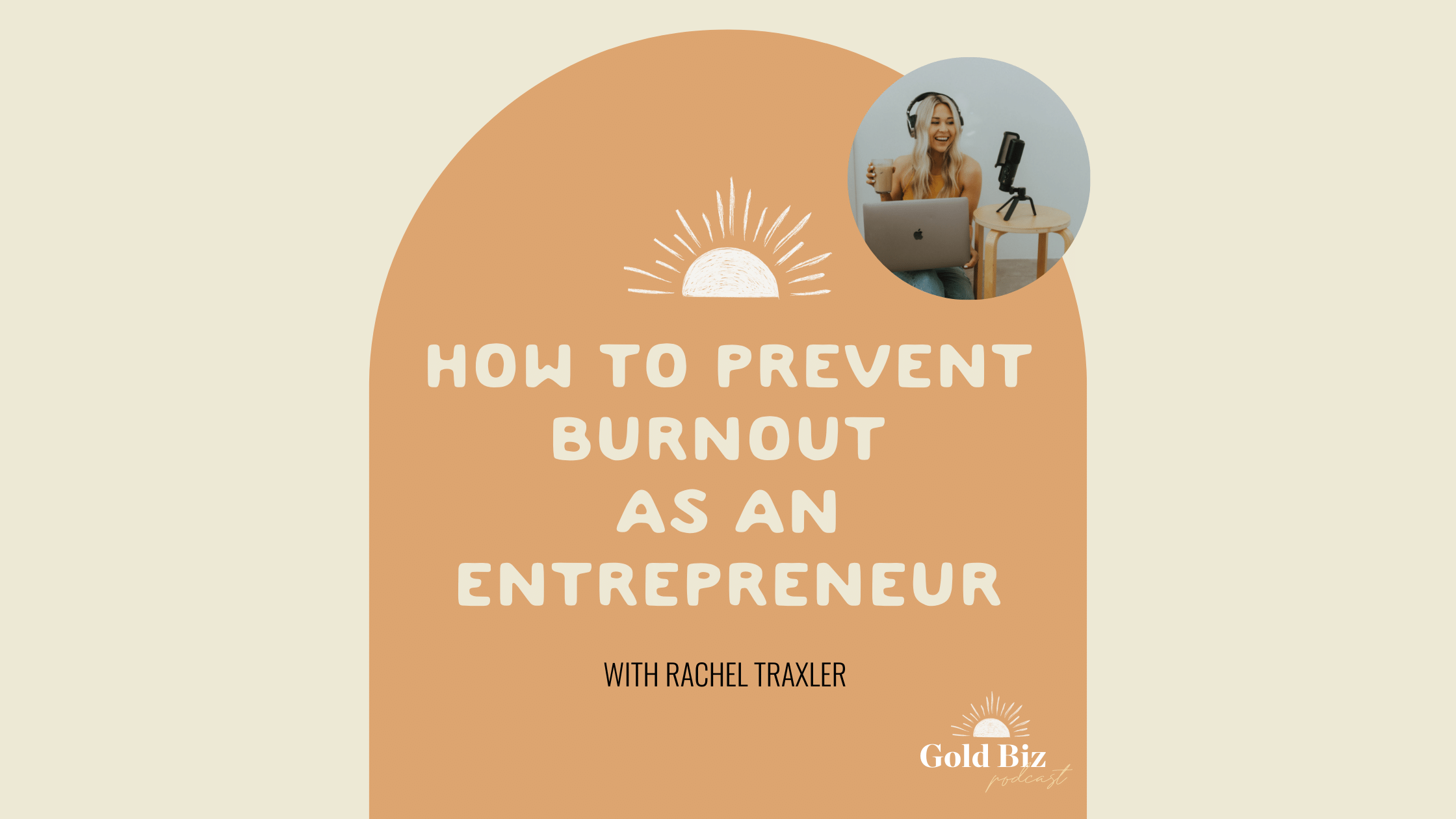 how-to-prevent-burnout-as-an-entrepreneur-racheltraxler